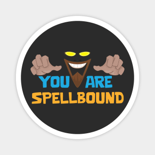 Spellbound Magnet